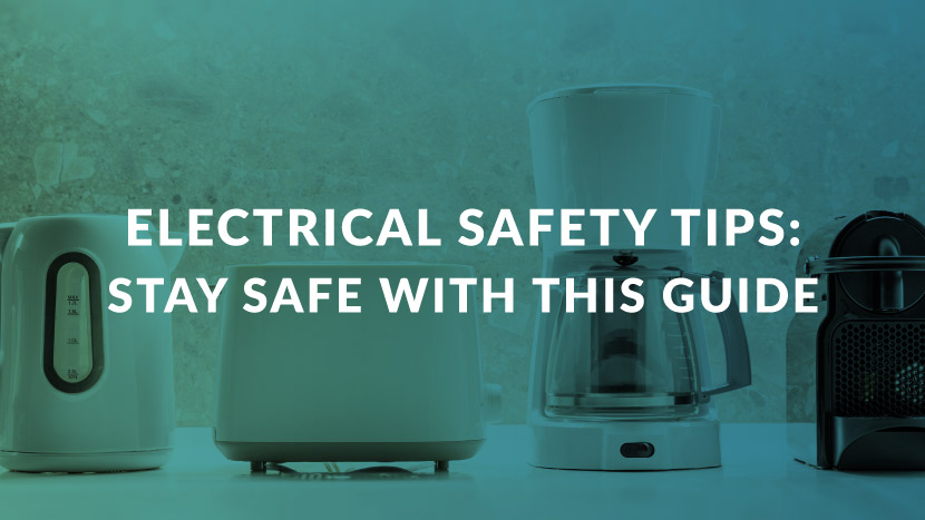 Electrical Safety Tips: Stay Safe with This Guide